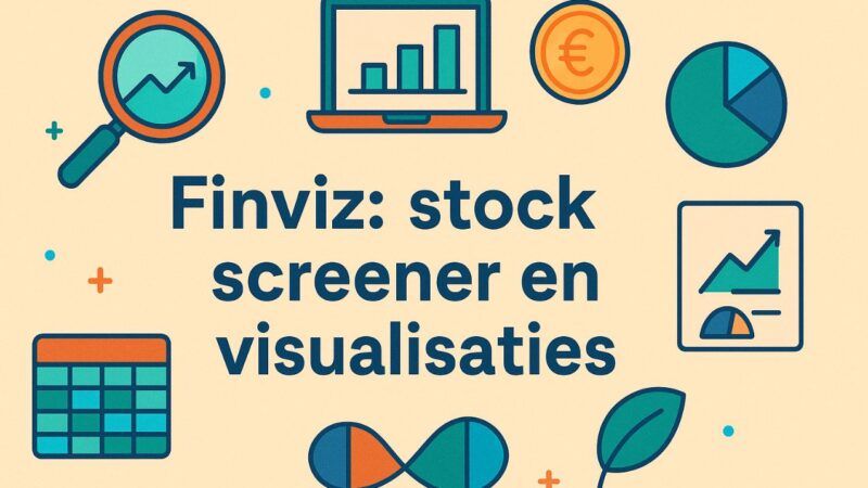 Finviz: een gratis stock screener & visuele weergave voor jouw portefeuille!