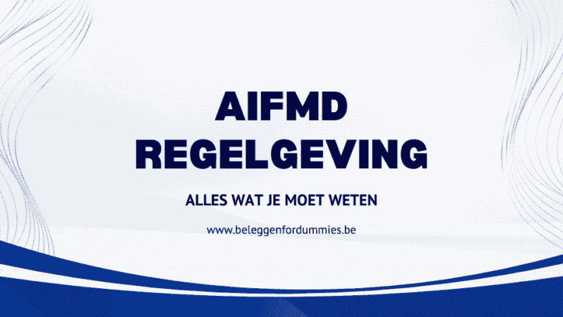 De AIFMD-regelgeving voorgesteld