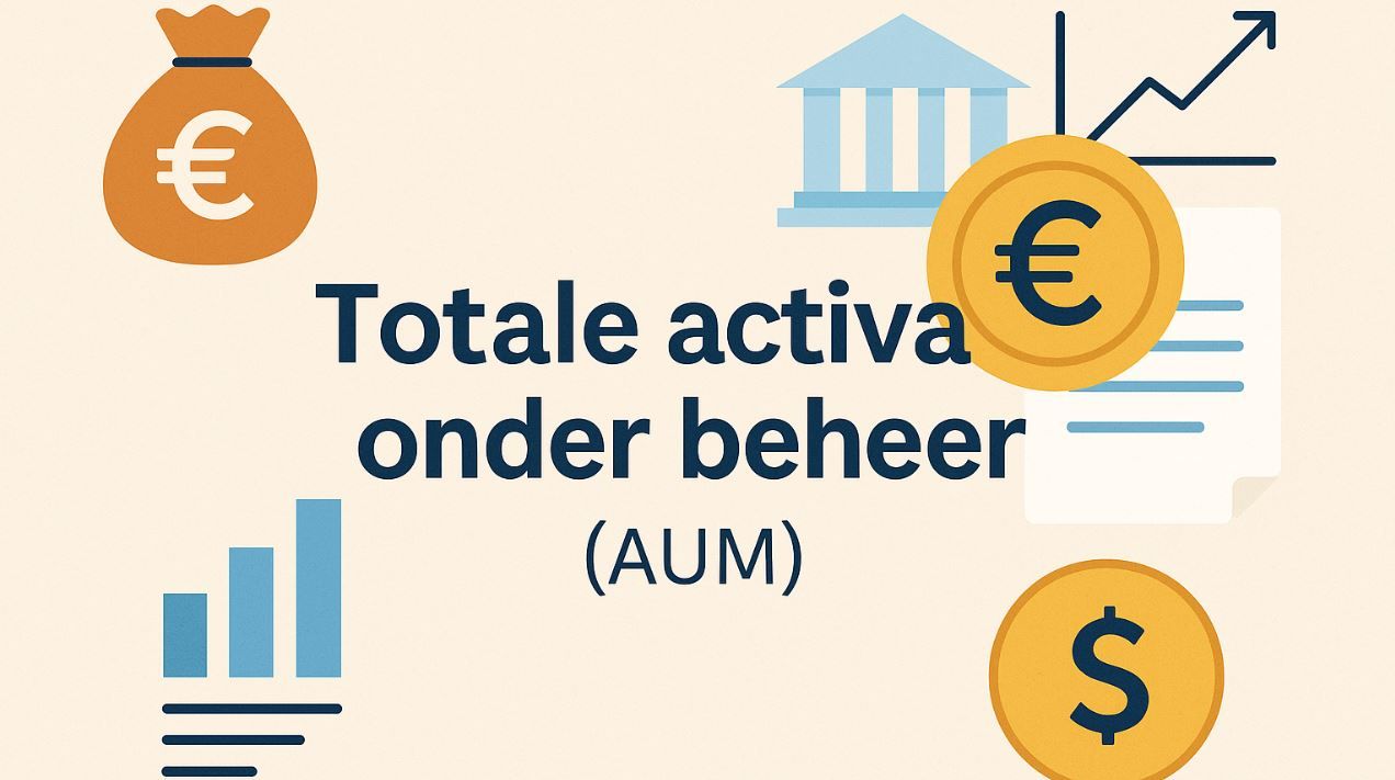 AUM, Assets Under Management totale activa onder beheer
