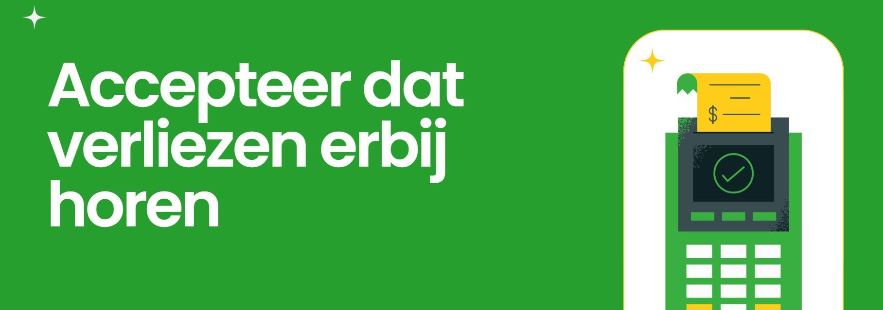 Accepteer dat verliezen erbij horen