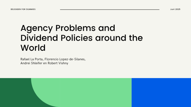 Agency Problems and Dividend Policies Around the World: Wat deze klassieke studie ons leert over internationale dividenden