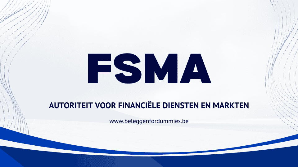 FSMA Autoriteit voor Financiële Diensten en Markten