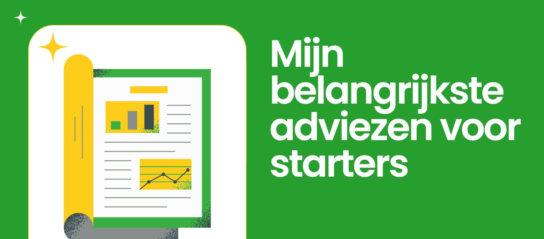 Mijn belangrijkste adviezen voor starters