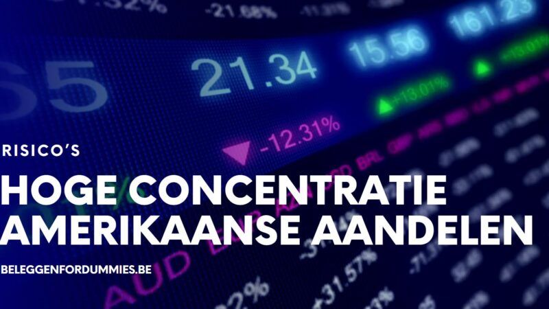 Wat is het risico van een te hoge concentratie in Amerikaanse aandelen?