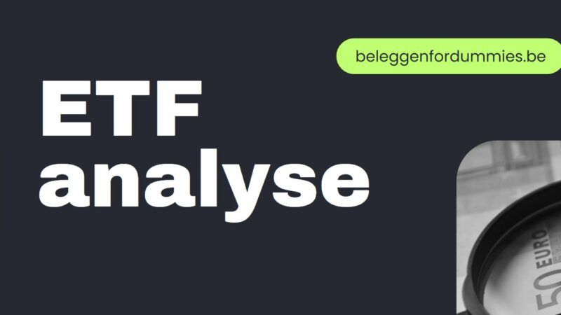 Zo analyseer je een ETF voordat je instapt