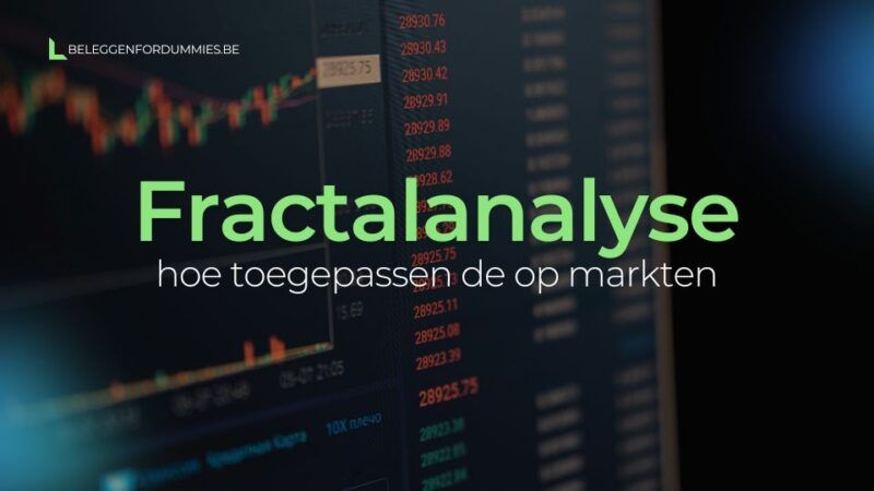 Wat is fractalanalyse en hoe kan het toegepast worden op markten?